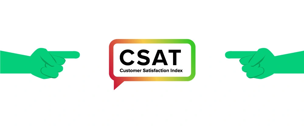 Logo do CSAT no centro, apontada por dois indicadores de mãos verdes, um de cada lado da imagem.

CSAT - Customer Satisfaction Score. 